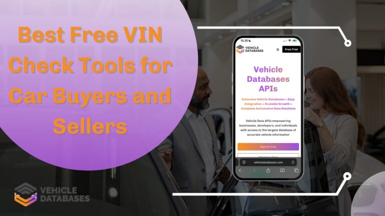 Best Free VIN Check Tools for Car Buyers and Sellers (2025)